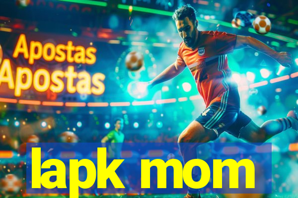 lapk mom